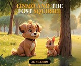 Linmo and the Lost Squirrel - Ali Yildirim - 9781970277319