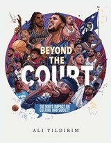 Beyond the Court - Ali Yildirim - 9781970277470