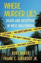Where Murder Lies - Burl Barer ; Frank C. Girardot - 9781970361001