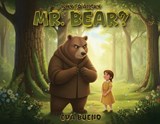 Why So Angry Mr. Bear? - Eva Bueno - 9781970379556