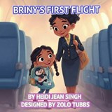 Briny's First Flight - Heidi Jean Singh - 9781970436006