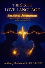 The Sixth Love Language - Ed D Lcsw Redmond - 9781970436129