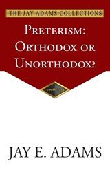 Preterism - Jay E Adams - 9781970445312