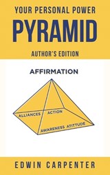 Your Personal Power Pyramid - Edwin Carpenter - 9781970528336