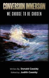 Conversion Immersion - Donald Cassidy ; Judith Cassidy - 9781970528459