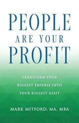 People Are Your Profit - Mark Mitford Ma Mba - 9781970582222