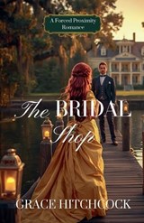 The Bridal Shop - Grace Hitchcock - 9781970675078