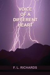 Voice of a Different Heart - F L Richards - 9781970730760