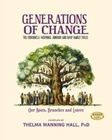 Generations of Change - Thelma Manning Hall - 9781970730821
