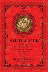 In Letters of Fire - Heidi Eads Jones - 9781970730890