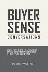 Buyer Sense Conversations - Petra Wagner - 9781970853629