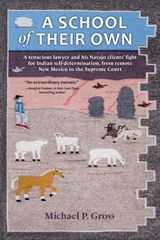 A School of Their Own - Michael P. Gross - 9781971030029