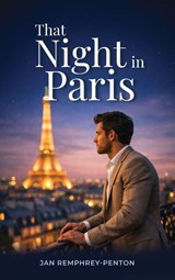 That Night In Paris - Jan Remphrey-Penton - 9781971095127