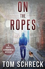 On the Ropes - Tom Schreck - 9781971208008
