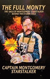 The Full Monty - Captain Montgomery Starstalker - 9781971297149