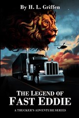 The Legend of Fast Eddie - H L Griffen - 9781971297590
