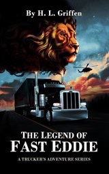 The Legend of Fast Eddie - H. L. Griffen - 9781971297606