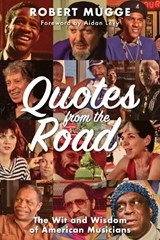 Quotes from the Road - Robert Mugge - 9781971400068