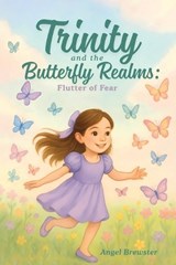 Trinity and the Butterfly Realms - Angel Brewster - 9781971723037