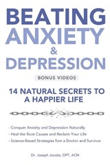 Beating Anxiety & Depression - Joseph Jacobs - 9781971745060