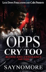 Opps Cry Too 3 - Saynomore - 9781971770086