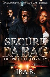 Secure Da Bag - Ira B. - 9781971770109