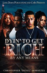 Dyin' To Get Rich - Christopher Hornezes - 9781971770123