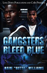 Gangsters Bleed Blue - Niam Williams - 9781971770185