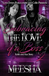 Embracing The Love Of A Boss 2 - Meesha - 9781971770208