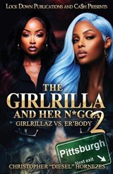 The Girlrilla and Her N*gga 2 - Christopher Diesel Hornezes - 9781971770314