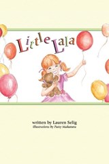 Little Lala - Lauren Selig - 9781971940021