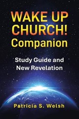 Wake up Church! Companion - Patricia Welsh - 9781971940090