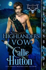 A Highlander's Vow - Callie Hutton - 9781972086100