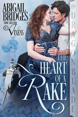 The Heart of a Rake - Abigail Bridges - 9781972086209