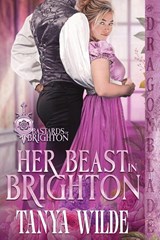 Her Beast in Brighton - Tanya Wilde - 9781972086247
