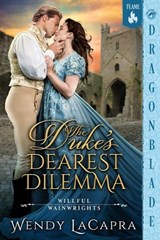 The Duke's Dearest Dilemma - Wendy LaCapra - 9781972086308