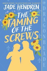 The Taming of the Screws - Jade Hendren - 9781972086421