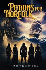 Potions for Norfolk - J Zdybowicz - 9781972134191