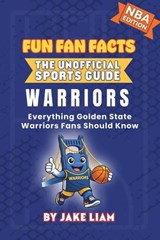 Golden State Warriors Basketball Book for Kids - Jake Liam - 9781972300206