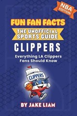 LA Clippers Basketball Book for Kids - Jake Liam - 9781972300213
