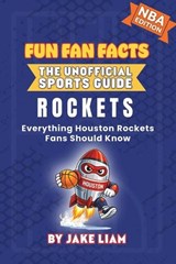 Houston Rockets Basketball Book for Kids - Jake Liam - 9781972300268