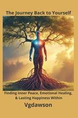 The Journey back to Yourself - Vanessa G Dawson - 9781972518106