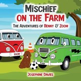 Mischief on the Farm - Josephine Davies - 9781972549186