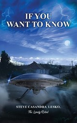 If You Want to Know - Steve Casandra Lesko - 9781972588208