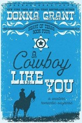 A Cowboy Like You - Donna Grant - 9781972770092