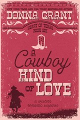A Cowboy Kind of Love - Donna Grant - 9781972770139