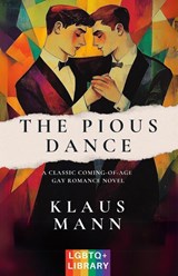 The Pious Dance - Klaus Mann - 9781972807040