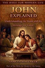 John Explained - Samuel Whitaker - 9781972885031