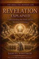 Revelation Explained - Samuel Whitaker - 9781972885130