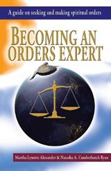 Becoming an Orders Expert - ALEXANDER,  Martha ; Ryan, Natasha - 9781973609063